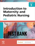 Test Bank Introduction to Maternity and Pediatric Nursing 9th Edition