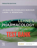 Test Bank Lehne’s Pharmacology for Nursing Care 12th Edition
