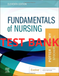 Test Bank Fundamentals of Nursing 11th Edition by Potter & Perry