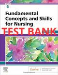 Test Bank Fundamental Concepts and Skills for Nursing 6th Edition by Williams